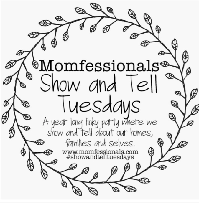 Show and Tell Tuesday
