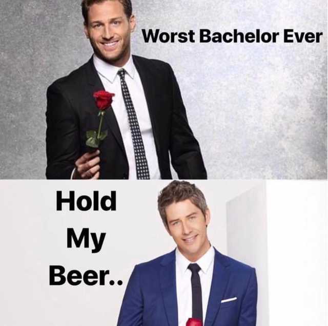 worst-bachelor-ever-hold-my-beer-rnyiy